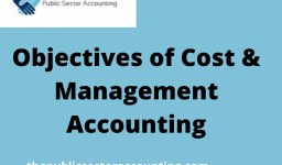 Objectives of Cost and Management Accounting